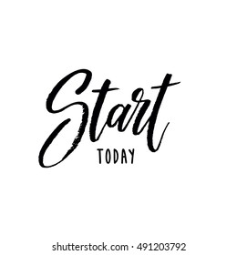 Just start card. Hand drawn lettering. Modern calligraphy. Ink illustration. Can be used for prints (bags, t-shirts, home decor, posters, cards) and for web (banners, advertisement).