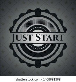 Just Start retro style black emblem. Vector Illustration. Detailed.