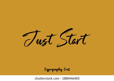 Just Start Typescript  Brush Calligraphy Text On Yellow Background