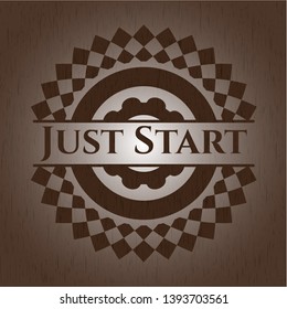 Just Start wooden emblem. Vector Illustration.