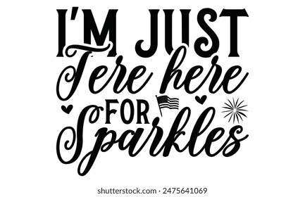 
i'm just tere here for sparkles  Lettering design for greeting banners, Mouse Pads, Prints, Cards and Posters, Mugs, Notebooks