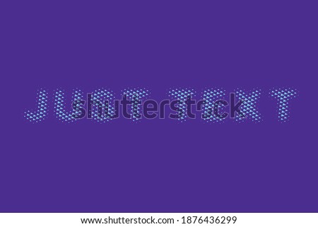 Just Text. A text sign with an abstract colored background texture.