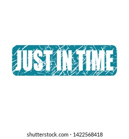 Just In Time watermark stamp isolated 