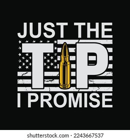 Just The Tip American Flag funny t-shirt design