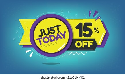 Just today, 15% discount just today, fifteen percent, promotion sales and marketing, discount tag and icon