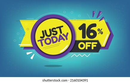 Just today, 16% discount just today, sixteen percent, promotion sales and marketing, discount tag and icon