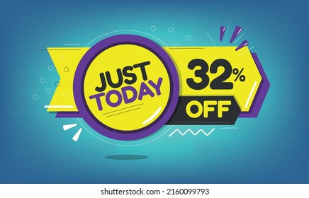 Just today, 32% discount just today, thirty-two percent, promotion sales and marketing, discount tag and icon