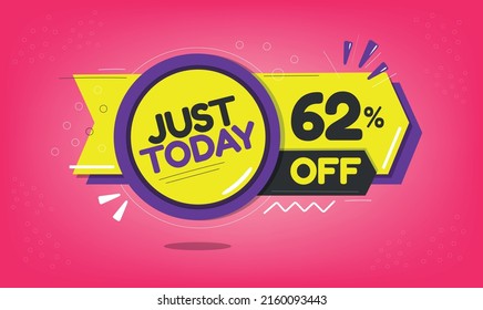 Nur noch heute, 62 % Rabatt nur noch heute, 62 %, Promotion-Verkauf und Marketing, Rabatt-Tag und Symbol