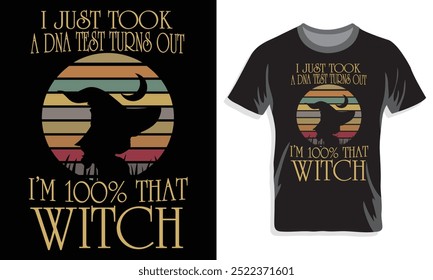 Acabo de hacer la prueba y soy 100% esa bruja camiseta de Vector premium camiseta Plantillas