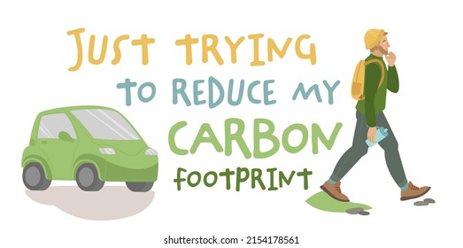 Just trying to reduce my carbon footprint. Young man walking. Everyday sport. Physical activity, saving earth, ecology concept. Vector illustration in trendy style isolated on a white background