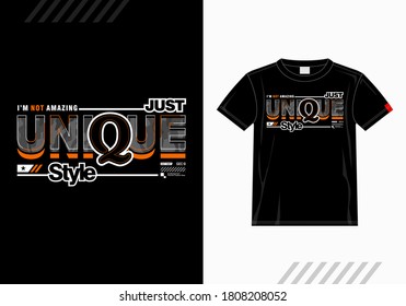JUST UNIQUE STYLE typography, tee shirt graphics, vectors