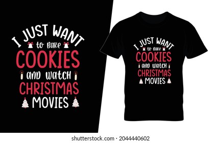 I just want to bake cookies and watch christmas t shirt design vector. This design you can be used in bags, posters, sticker, mugs and also different print items.