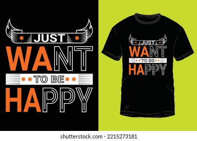 Just want to be happy creative design