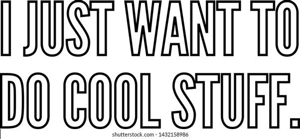 I just want to do cool stuff outlined text art