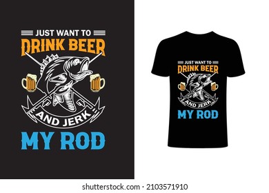 Solo quiero beber cerveza y morder el diseño de mi camiseta