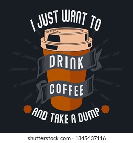 
I just want to drink coffee and take a dump