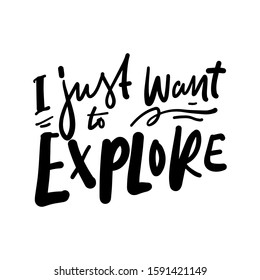 I just want to explore. Adventure hand lettering quote for your design.
