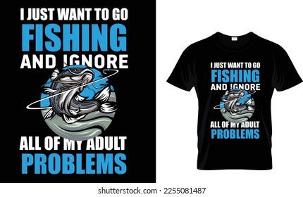 I just want to go fishing all of my adult problems