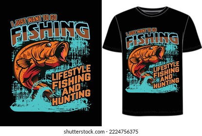 I just want to go Fishing lifestyle fishing and hunting