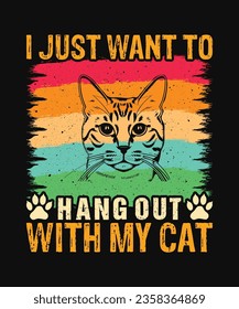 I Just Want to Hang Out With My Cat T-Shirt Design, Cat T-Shirt Design