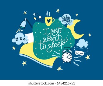 I just want to sleep. Insomnia. Night, month, alarm clock and more. Vector illustration for banner, web sites, design. Problem of insomnia, sleeplessness, sleep disorder.