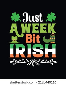 Just a week Bit Irish