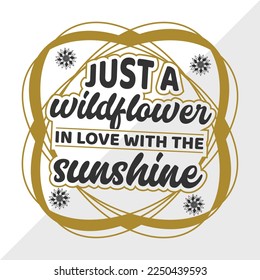 Just A Wildflower In Love SVG Printable Vector Illustration svg