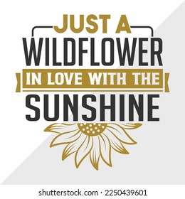 Just A Wildflower In Love SVG Printable Vector Illustration svg