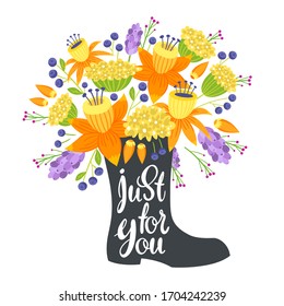 Just for you flat vector postcard, greeting card vector template. Bouquet of flowers, daffodil in boot cartoon illustration. Romantic, cute message for relationship anniversary with lettering