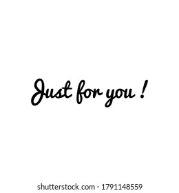 ''Just for you!'' sign for packaging design