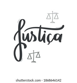 Justiça. Justicia. Caligrafía portuguesa brasileña de letras de mano con balance. Vector.