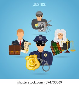 Justice Concept with Flat Icons for Poster, Web Site, Advertising like Thief, Policeman, Lawyer, Judge, Handcuffs, Scales, Money and Gun.