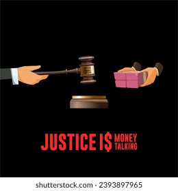 Justice is money talking. World anti corruption day.
