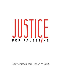 Justice for the palestinian people, we stand with palestine