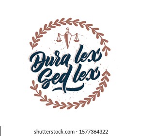Justice phrase, logo, stamp -Severe law, but law. Creative lettering isolated on white background with wreath. Printable card template, social media post layout for 20 February. Vector illustration