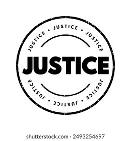 Justice - the principle or ideal of just dealing or right action, text concept stamp