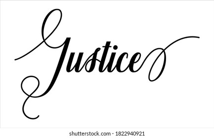 Justice Script Cursive Calligraphy Typography Black text lettering Script Cursive and phrases isolated on the White background for titles and sayings