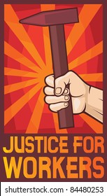 justice for workers poster (hand holding hammer)