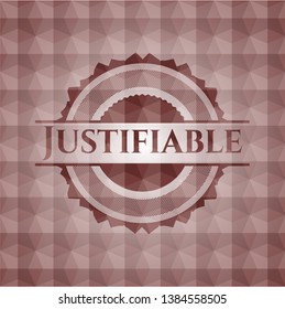 Justifiable red seamless emblem or badge with abstract geometric pattern background.