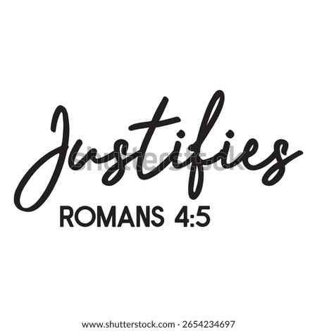 Justifies Romans 4 5 T shirt Design Lover