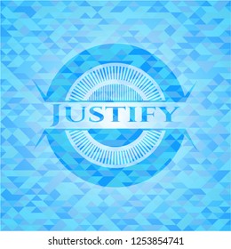 Justify light blue emblem with triangle mosaic background