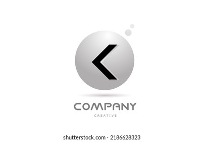 K 3d grey sphere alphabet letter logo icon design with dot. Creative template for company and business