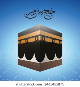 Kaaba vector art for Hajj. Hajj Mubarak. 2024. 1445. Editable EPS file. 
Translation: Hajj Mubarak.