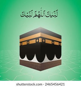 Kaaba vector art for Hajj. Hajj Mubarak. 2024. 1445. Editable EPS file. 
Translation: Labbayk Allaahumma labbayk
