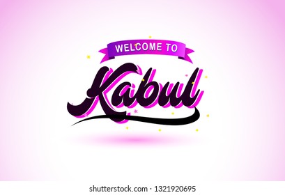 Kabul Welcome to Creative Text Handwritten Font with Purple Pink Colors Design Vector Illustration.