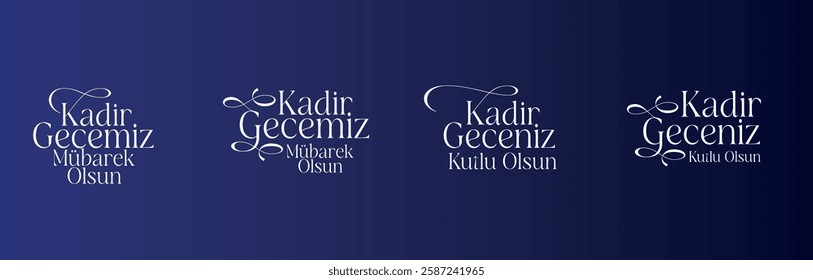 Kadir gecemiz mübarek olsun. Kadir gecesi kutlu olsun
Happy night of power. May our night of power be blessed.