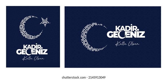 Kadir Geceniz Kutlu Olsun
crescent and star vector translation on dark blue background: have a blessed night of power