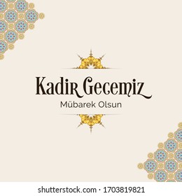 Kadir gecesi, Muslim Holiday : magnitude night - Vector - banner design with dark background, moon, gold ornaments. Translation: God Bless magnitude night