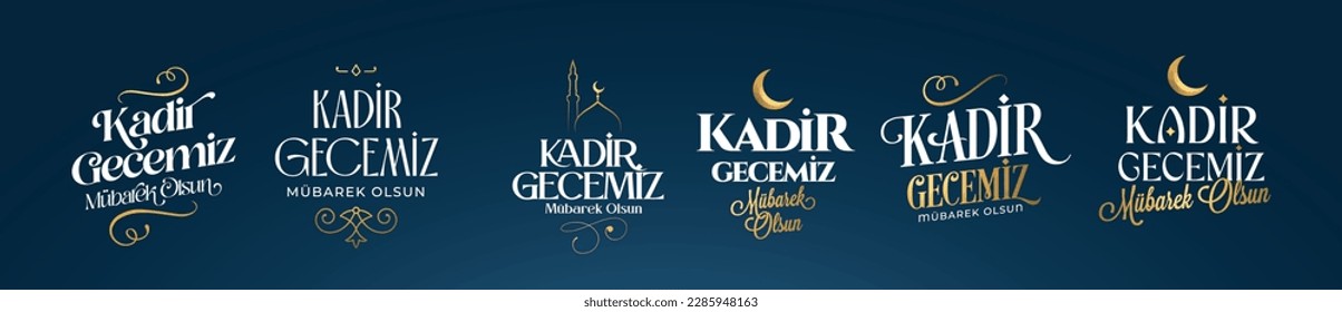 Kadir gecesi mübarek olsun. logo set Translation: God Bless magnitude night, Muslim Holiday