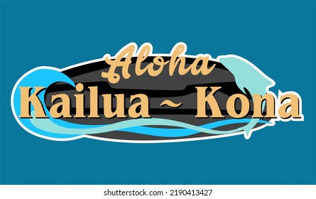 Kailua Kona Hawaii With Blue Background 